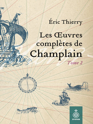 cover image of Oeuvres complètes de Champlain, tome 2 (Les)